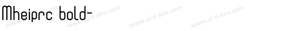 Mheiprc bold字体转换